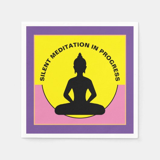 SILENT Meditation in Progress & Buddha Mindfulness Serviette (Vorderseite)