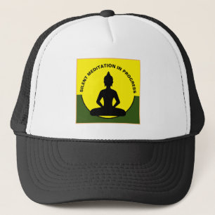 SILENT Meditation in Progress & Buddha Mindfulness Truckerkappe