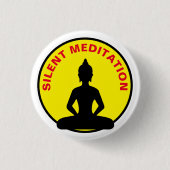 SILENT Meditation / Vipassana Retreat (Buddha) Button (Vorderseite)