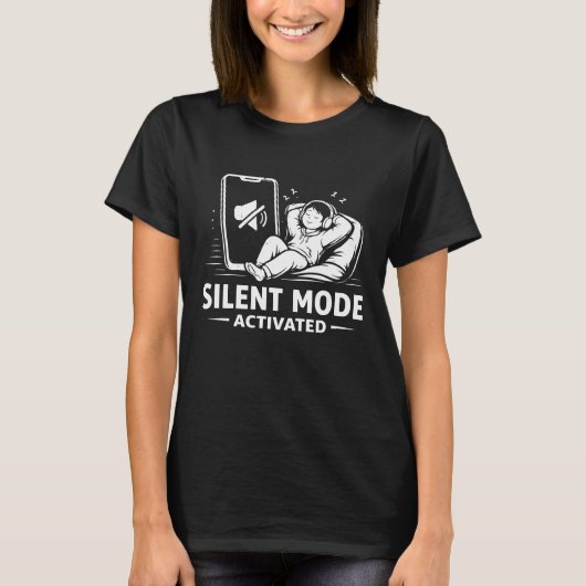 Silent Mode Activated T-Shirt (Vorderseite)