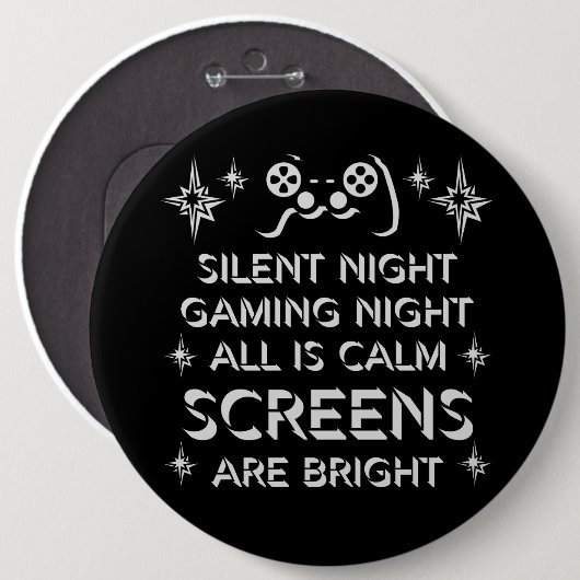 Silent Night Gaming Night All Calm Screens Bright Button (Vorne & Hinten)