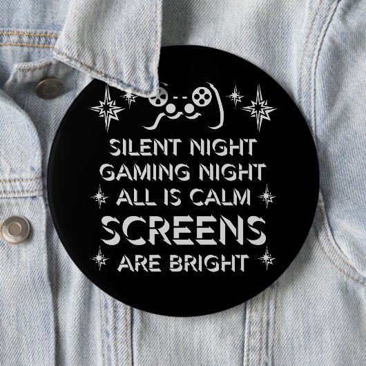 Silent Night Gaming Night All Calm Screens Bright Button (Beispiel)