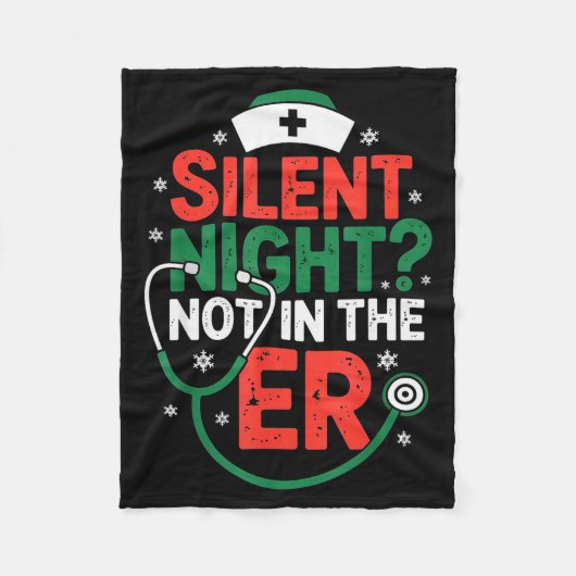 Silent Night Not In The Er Funny Nurse Christmas Fleecedecke (Vorderseite)