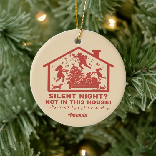 Silent Night Not in This House Funny Christmas Keramik Ornament (Baum)