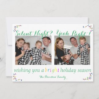 "Silent Night Yeah Right" Funny Christmas Card Feiertagskarte