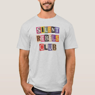 Silent Rebels Club Retro-Collage-Typografie Street T-Shirt