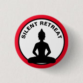 SILENT RETREAT/Vipassana-Meditation (Buddha) Button (Vorderseite)
