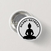SILENT RETREAT/Vipassana-Meditation (Buddha) Button (Vorne & Hinten)
