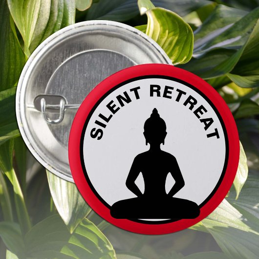 SILENT RETREAT/Vipassana-Meditation (Buddha) Button