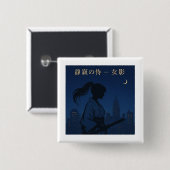 Silent Samurai – The Feminine Shadow: Urban Night Button (Vorne & Hinten)