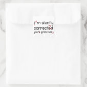 Silently Correcting Grammar Quadratischer Aufkleber (Tasche)