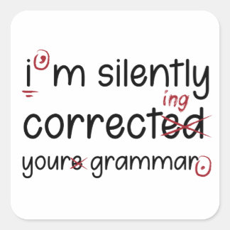 Silently Correcting Grammar Quadratischer Aufkleber