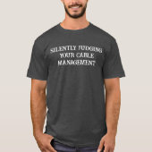 silently judging your Cable Funny Electrician T-Shirt (Vorderseite)