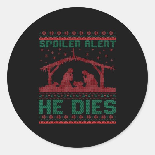 Siler Alert He Dies Christmas Jumper Funny Nativit Runder Aufkleber (Vorderseite)