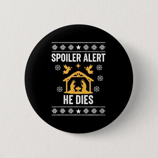 Siler Alert He Dies Funny Christian Button (Vorderseite)