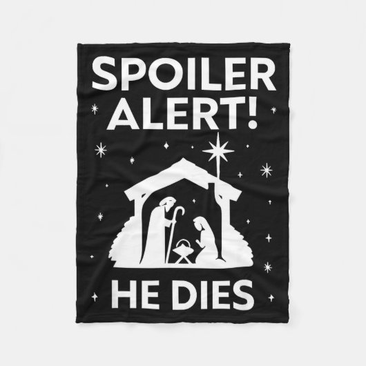 Siler Alert He Dies, Funny Christmas, Nativity Sce Fleecedecke (Vorderseite)
