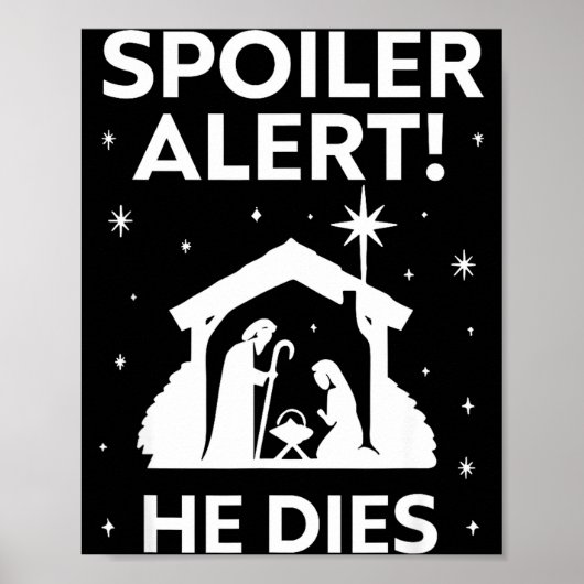 Siler Alert He Dies, Funny Christmas, Nativity Sce Poster (Vorne)