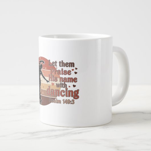 Silhouette eines Tänzers - Psalm-basiertes Design Jumbo-Tasse (Vorderseite Rechts)