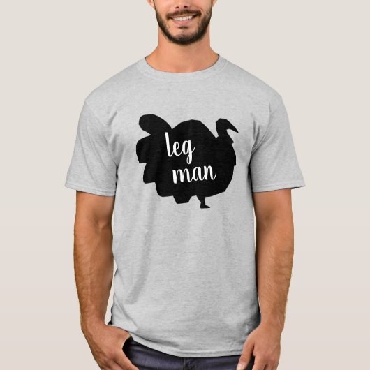Silhouette Türkei Leg Man Funny Erntedank T-Shirt (Vorderseite)