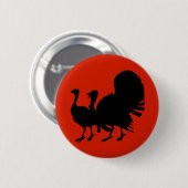 Silhouette von Truthühnern Button (Vorne & Hinten)
