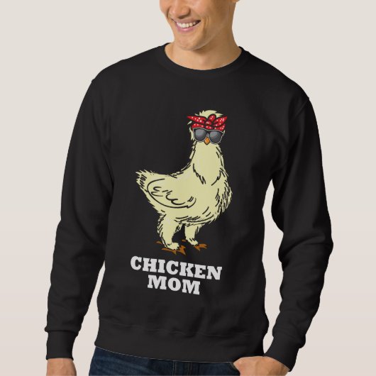 Silkie Chicken Mama Funny Chicken Bauer Mutter Sweatshirt (Vorderseite)
