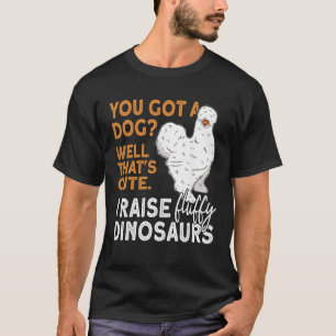Silkie-Hühner-Dinosaurier-Poulet-Bauer-Chinesisch T-Shirt