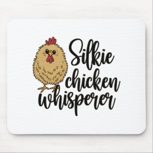 Silkie-Hühner-Flüsterer Lustiger Silkie-Hühnerhof Mousepad