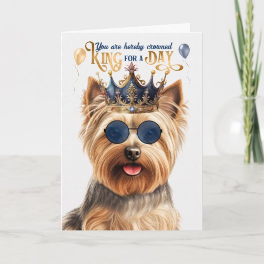 Silky Terrier Dog King für Day Funny Birthday Karte (Vorderseite)