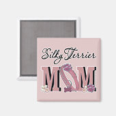 Silky Terrier MAMA Magnet (Vorderseite/Rückseite)