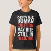 Silly Caution Service Human Bite Training Still Ma T-Shirt (Vorderseite)