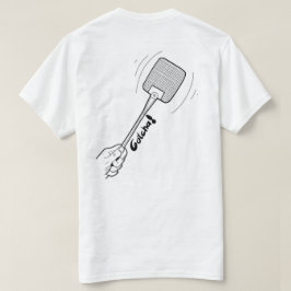 Silly cool Shirt. Kill them Flyes! T-Shirt