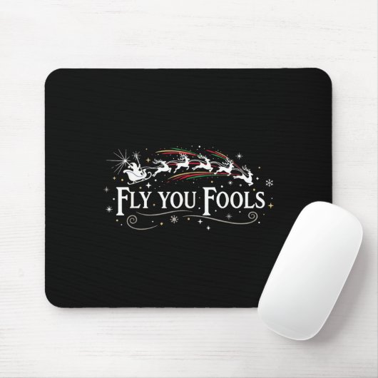 Silly Fly You Fools Santa Reindeer Funny Holiday C Mousepad (Mit Mouse)