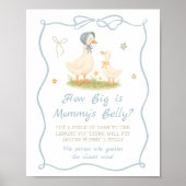 Silly Goose Baby shower How Big is Mommy's Belly Poster (Vorne)