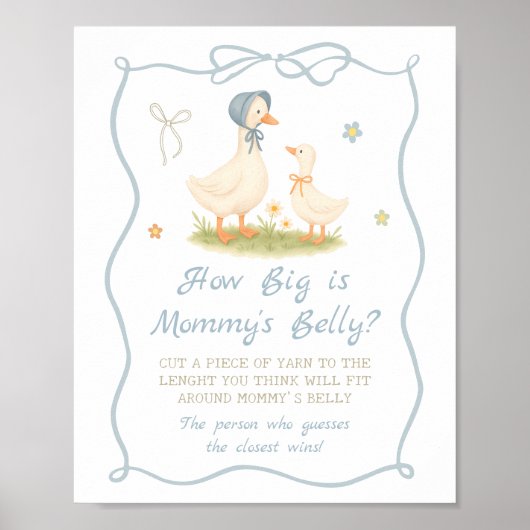 Silly Goose Baby shower How Big is Mommy's Belly Poster (Vorne)