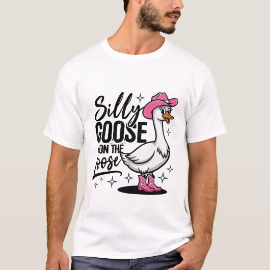 Silly Goose on The Loose Funny Goose T-Shirt (Vorderseite)