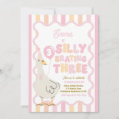Silly Goose Silly-Brating Three Birthday Party  Einladung (Vorderseite)