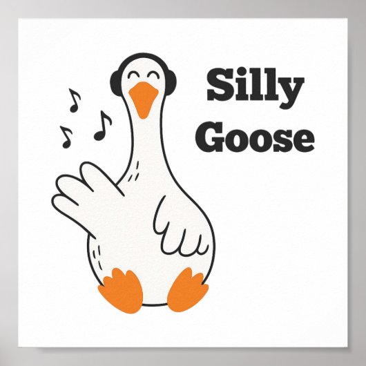 Silly Goose Wearing Headphones – Cute Funny Goose Poster (Vorne)