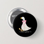 Silly Mama Goose Daddy Goose Matching Goose Family Button (Vorne & Hinten)