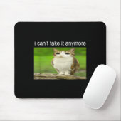 Silly Owl Cat Meme I Can't Take It Anymore Mousepad (Mit Mouse)