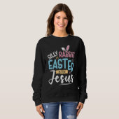 Silly Rabbit Easter Is For Jesus Easter Day Kids Sweatshirt (Vorne ganz)