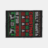Silly Santa Christmas Is For Jesus Christian Chris Fleecedecke (Vorderseite (Horizontal))