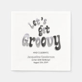 Silver Black Retro Let's Get Groovy 60th Birthday Serviette (Vorderseite)