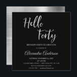 Silver Foil Hello 40 Geburtstagsparty Einladung<br><div class="desc">Silver Foil Hallo 40 Geburtstagsparty Einladung. Die Silver Foil und Black 40. Geburtstagsfeier sind die perfekte Party Einladung für eine moderne Geburtstagsparty. Auf Wunsch können vom Designer angepasste Produkte erstellt werden.</div>