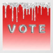 Silver Glitter Drip Red Background Vote Fensteraufkleber (Blatt)