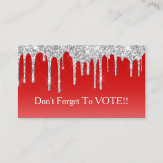 Silver Glitter Drip Red Background Vote Reminder Visitenkarte