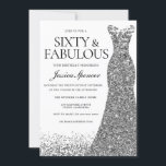 Silver Glitzer Dress 60 & Fabulous 60. Party Einladung<br><div class="desc">Silver Glitzer Dress 60 & Fabulous 60. Party Einladung Variationen zu den Einladungen und passenden Artikeln in unserem Shop</div>
