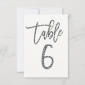 Silver Glitzer Trendy Moderne Script Tischnummer 6 (Vorderseite)