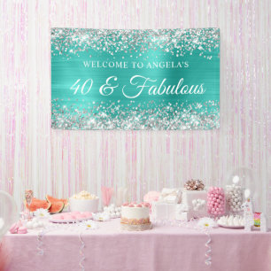 Silver Glitzer Turquoise Foil 40 & Fabulous Banner