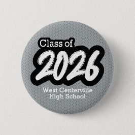 Silver Gray Bold Brush Class of 2026 Button