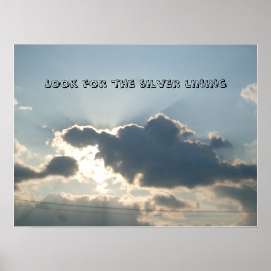 SILVER LINING CLOUDS-Plakat Poster (Vorne)
